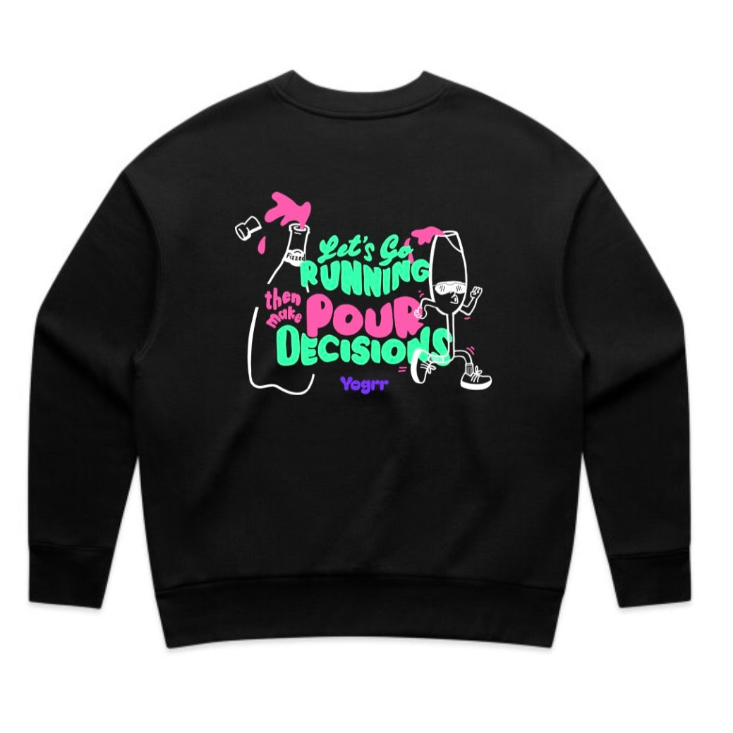 Pour decisions with wine crew (gals and guys available)