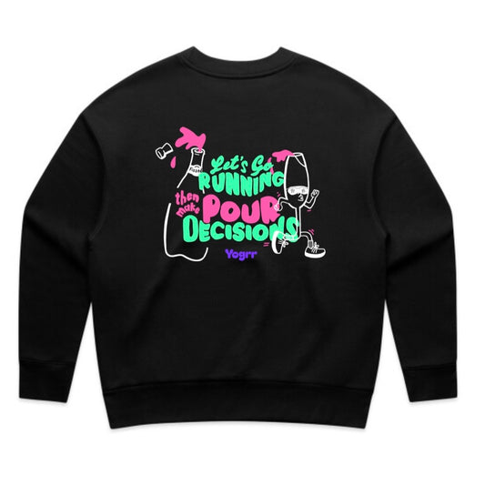 Pour decisions with wine crew (gals and guys available)